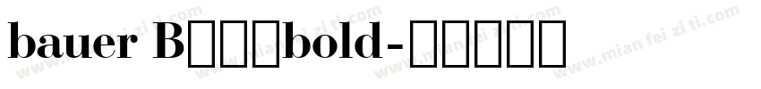 bauer B欧冬妮bold字体转换